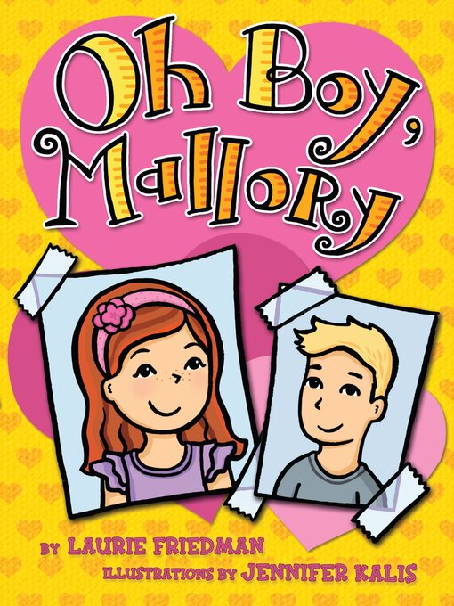 Title details for Oh Boy, Mallory by Laurie Friedman - Available
